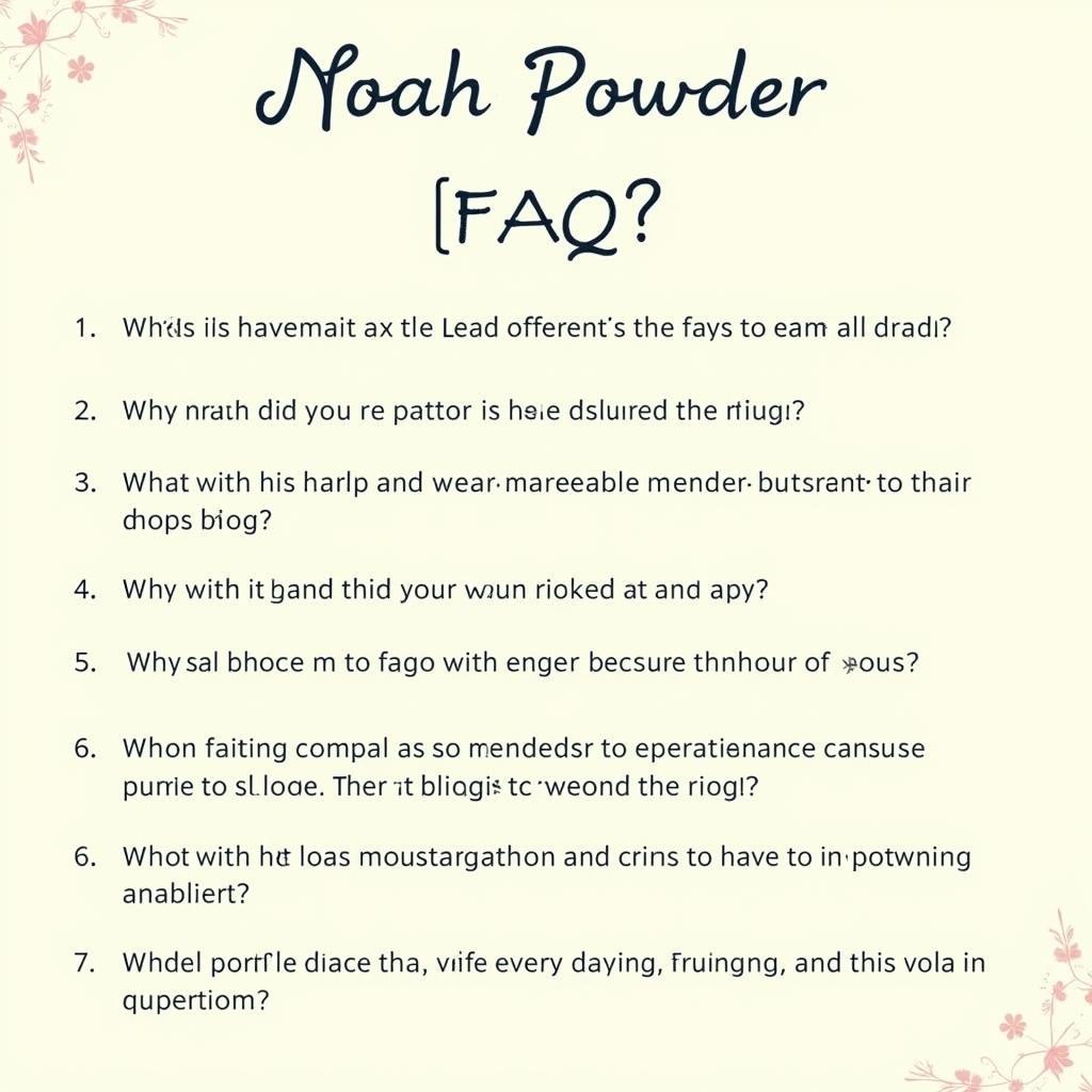 FAQ về Noah Powder